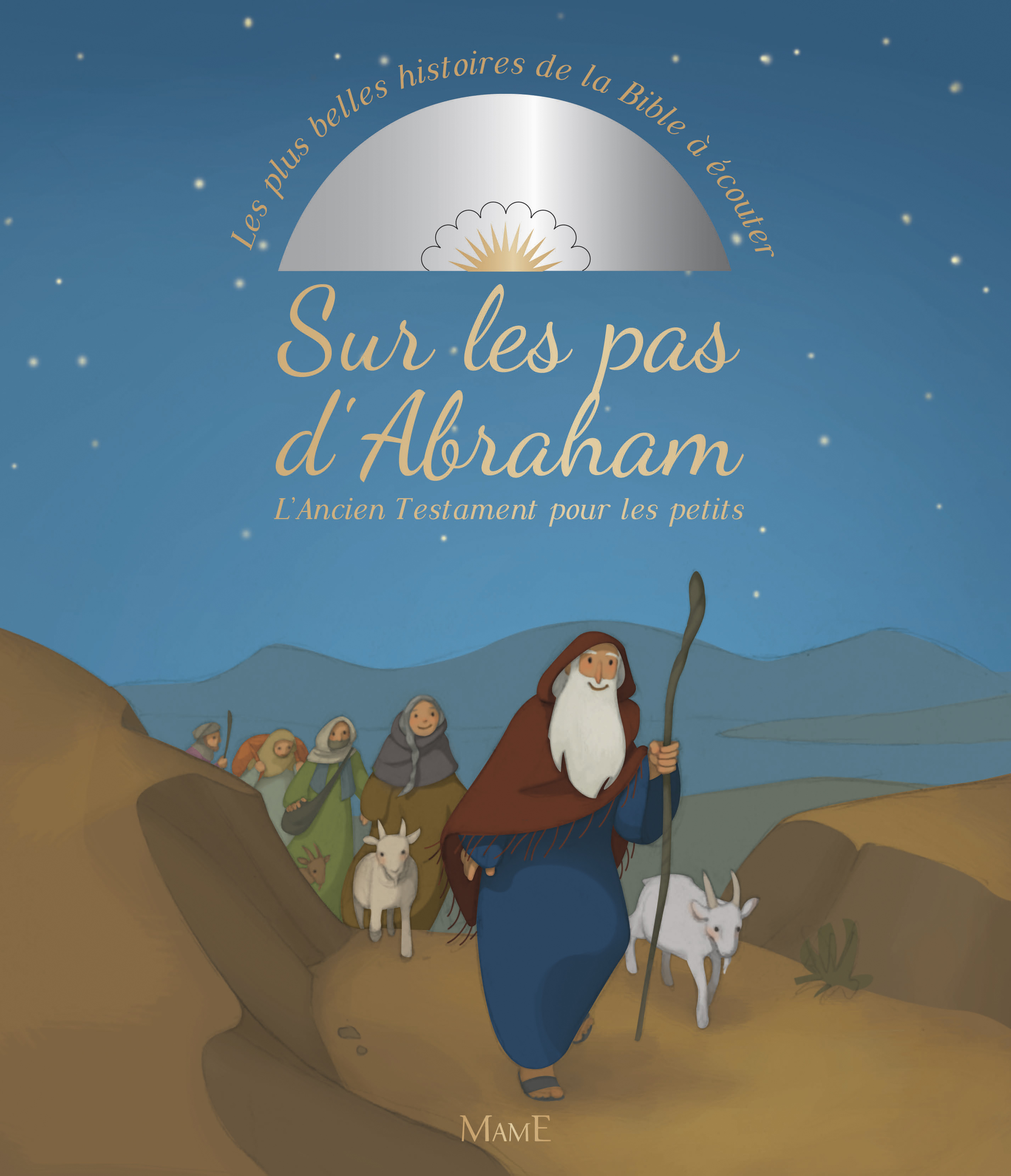 Sur les pas d'Abraham. L'Ancien Testament pour les petits + CD