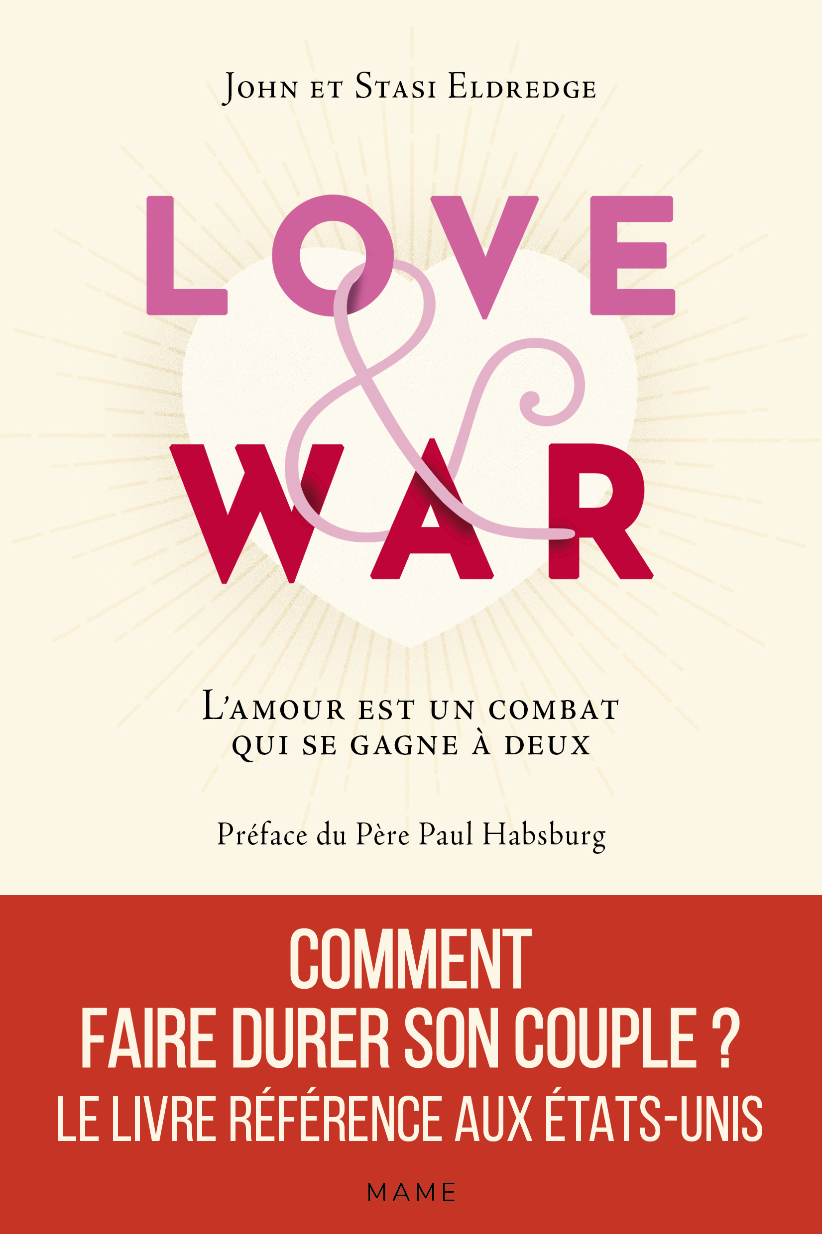 Love and War. L'amour est un combat qui se gagne à deux