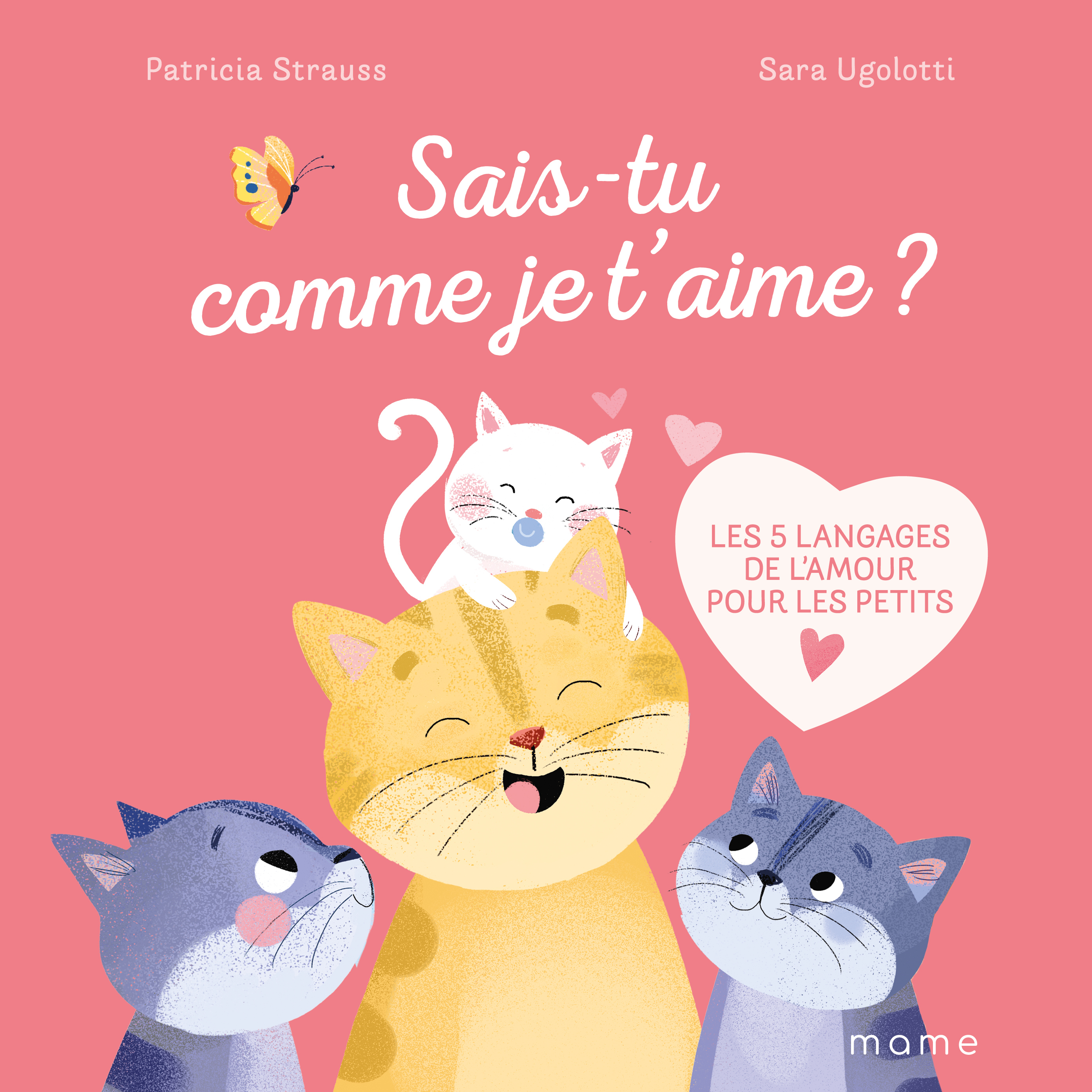 Sais-tu comme je t'aime ? Les 5 langages de l'amour pour les petits
