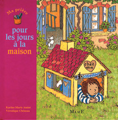 MA PRIERE POUR LES JOURS A LA MAISON