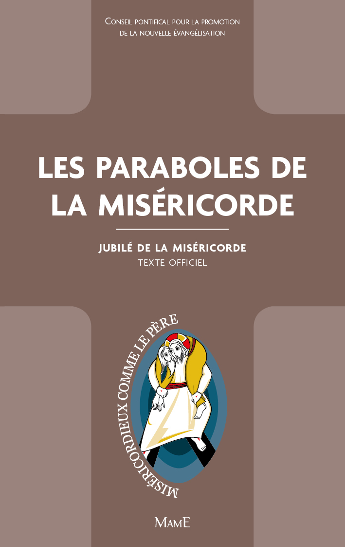 Les paraboles de la miséricorde