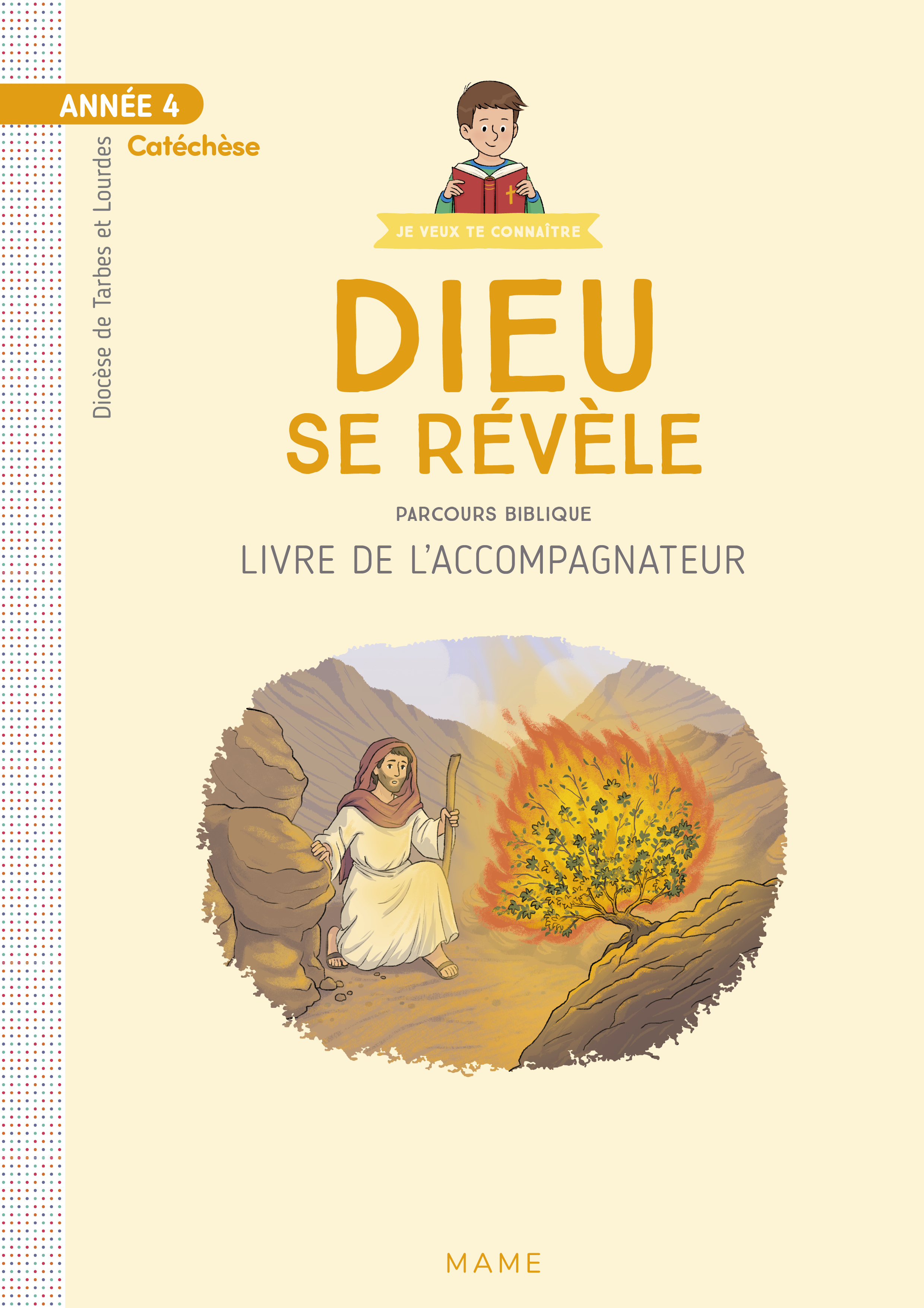 Année 4   Dieu se révèle   Parcours biblique   Accompagnateur