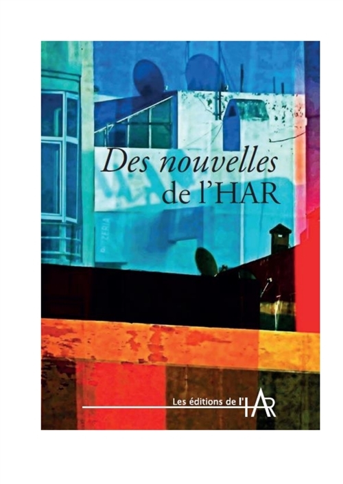 Des nouvelles de l'HAR : Des nouvelles de l'HAR