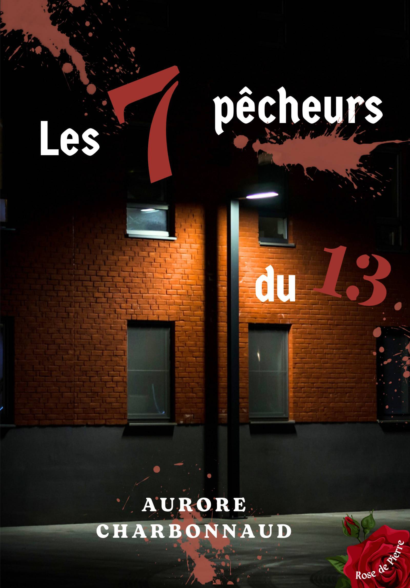 Les 7 pêcheurs du 13