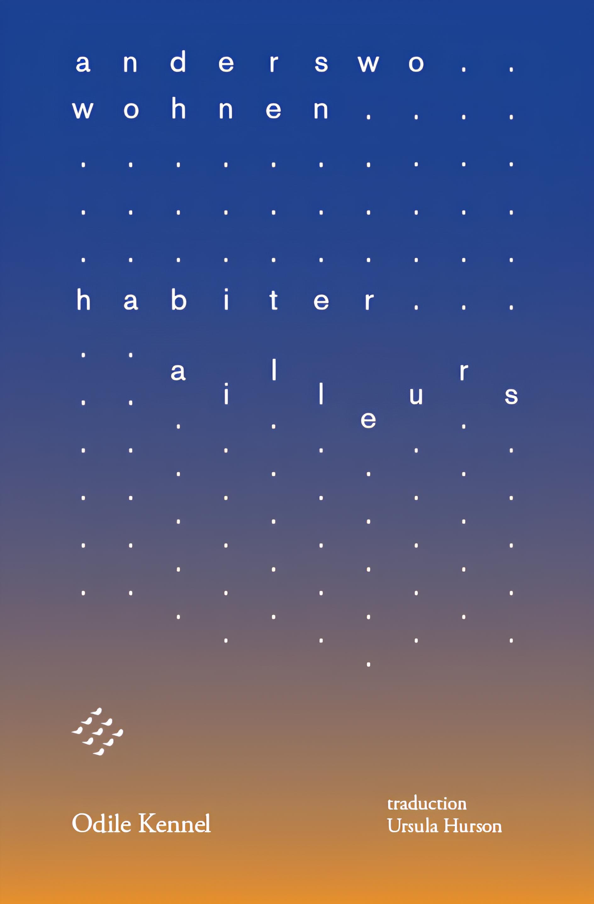 habiter ailleurs / anderswo wohnen