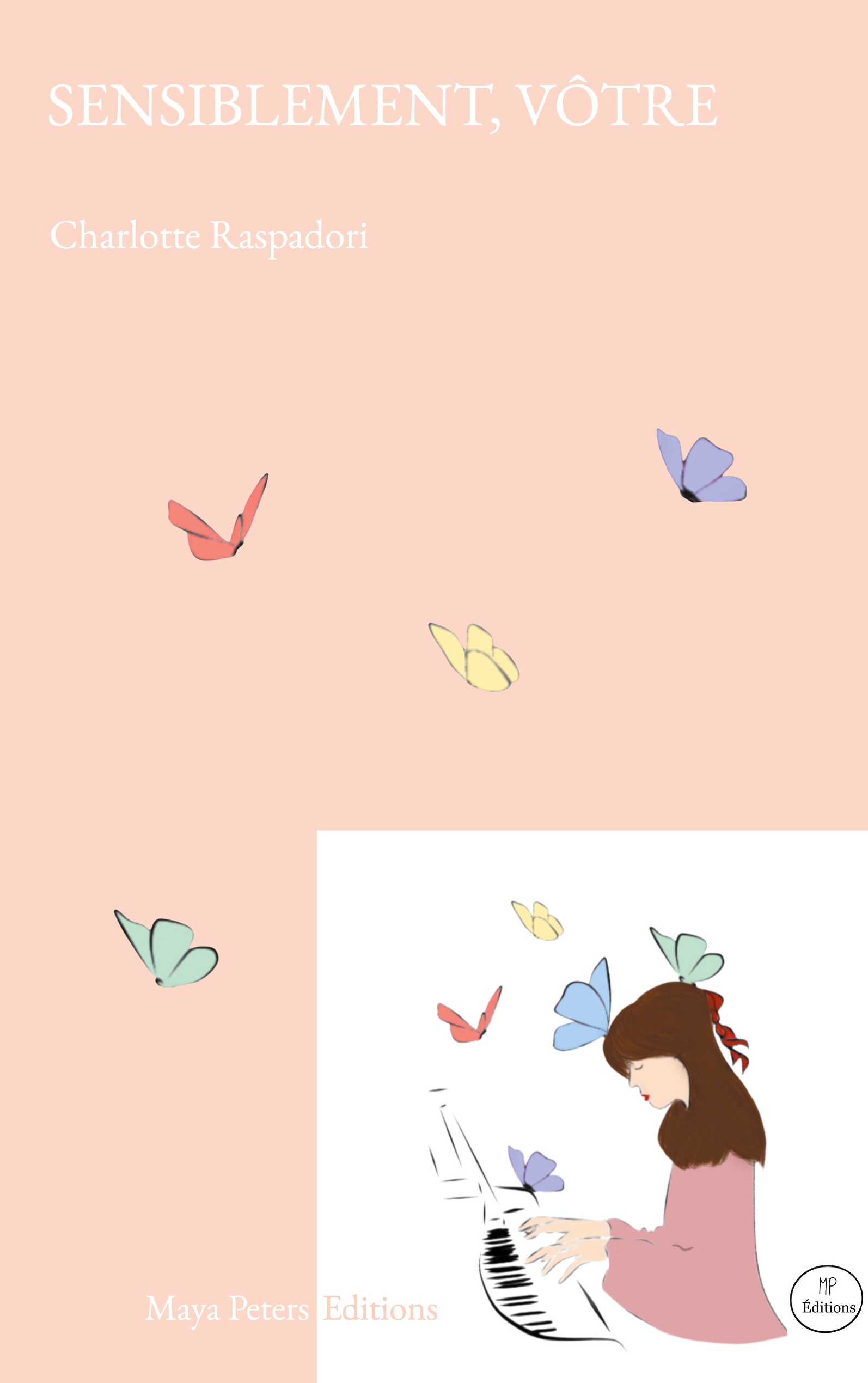 Sensiblement, vôtre