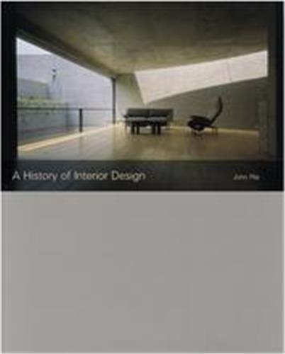 A History of Interior Design /anglais
