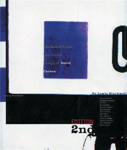 The End of Print The Grafik Design of David Carson 2nd ed. (Paperback) /anglais