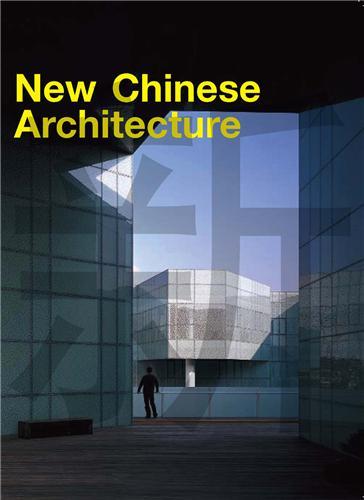 New Chinese Architecture /anglais