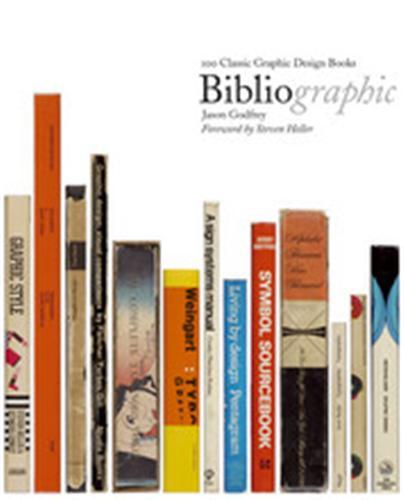 BiblioGraphic 100 Classic Graphic Design Books /anglais