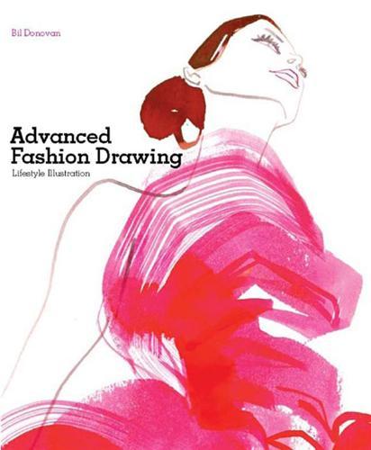 Advanced Fashion Drawing /anglais