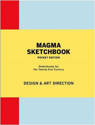 Magma Sketchbook Design & Art Direction (Pocket edition) /anglais