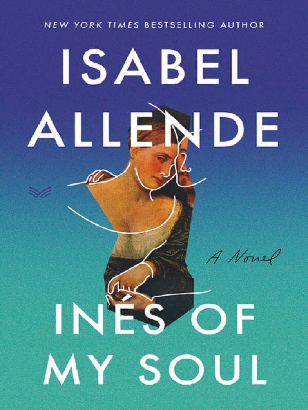 Ines Of My Soul: A Novel