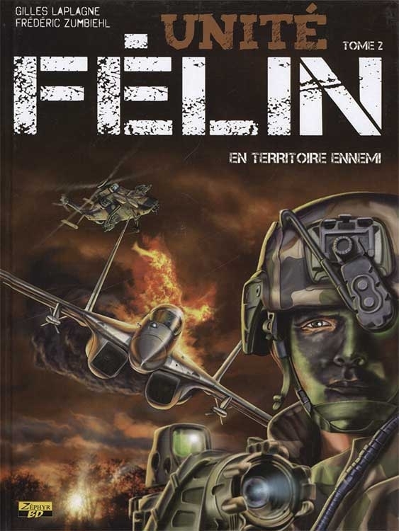 Unité Félin - Tome 2 - En territoire ennemi