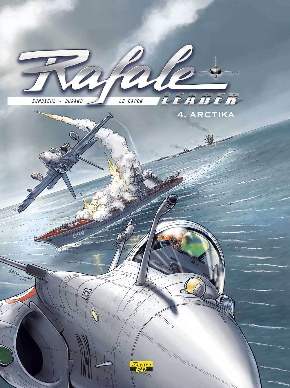 Rafale Leader - Tome 4 - Arctika