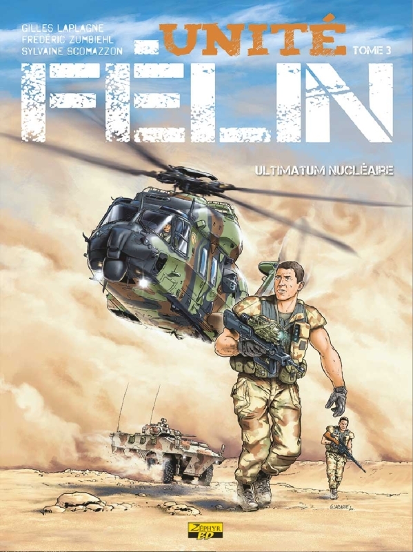 Unité Félin - Tome 3 - Ultimatum nucléaire