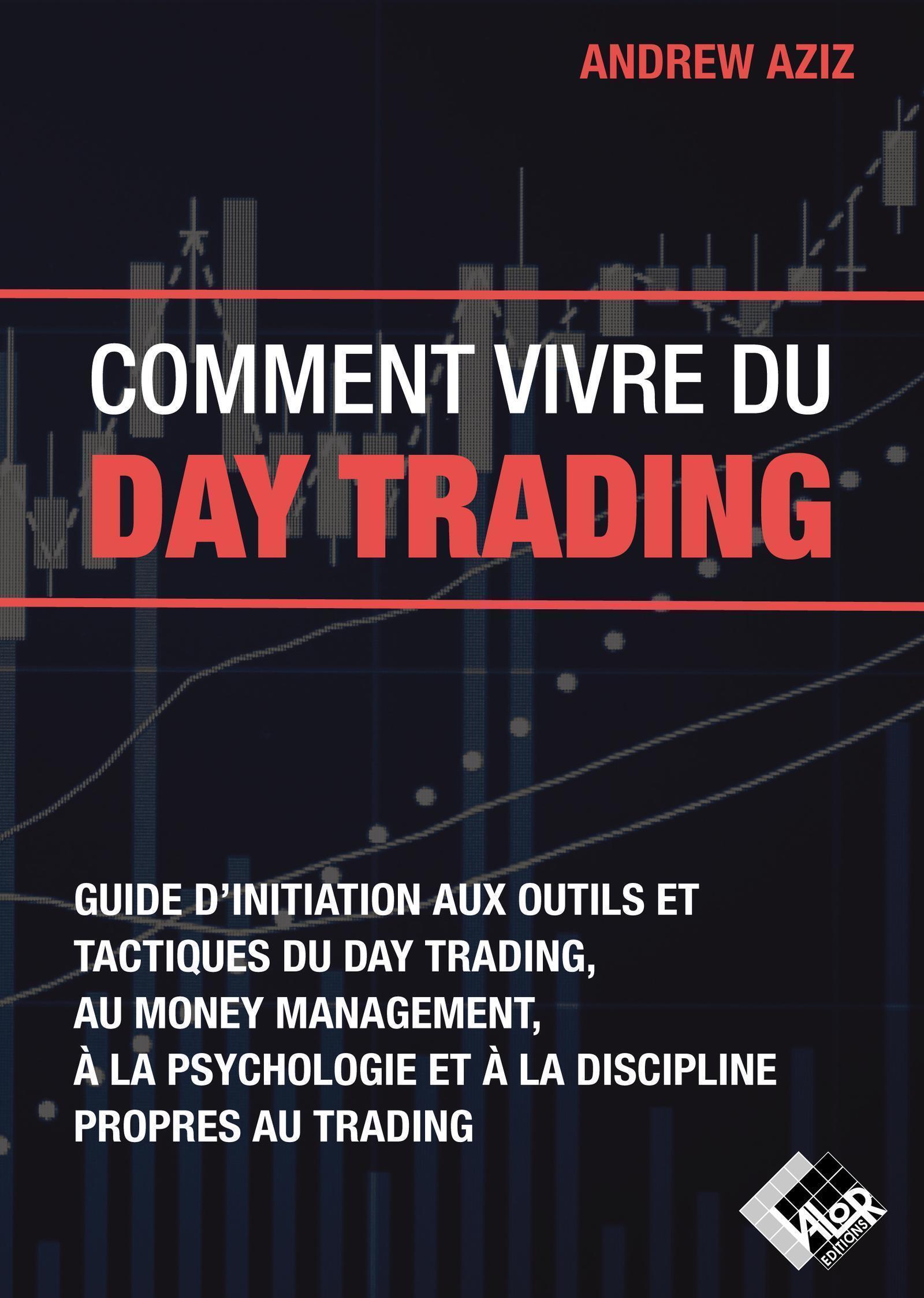 Comment vivre du day trading