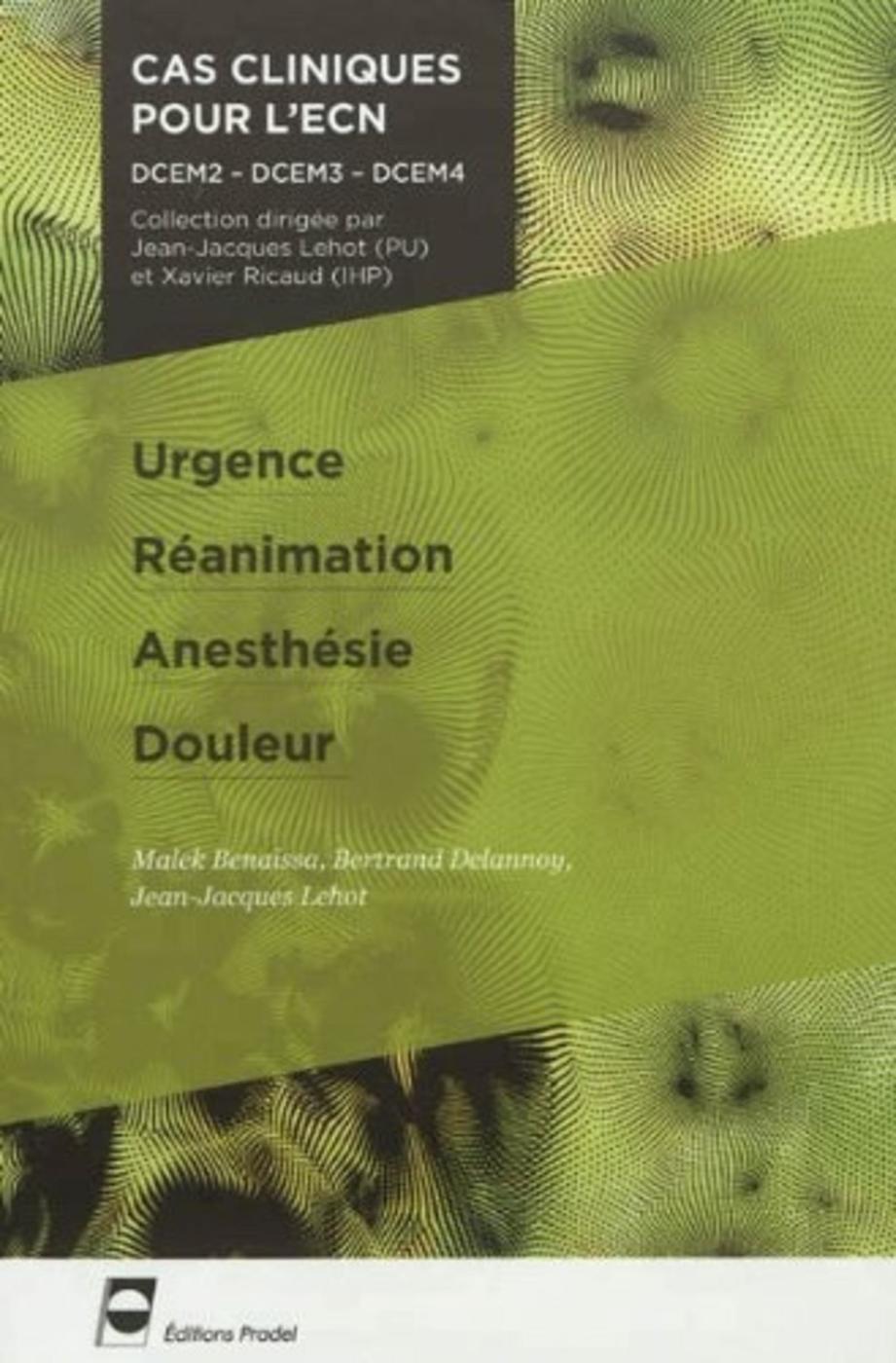 Urgence - Réanimation - Anesthésie - Douleur