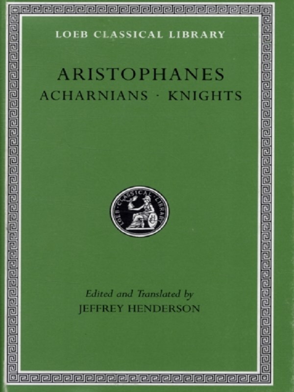 Acharnians. Knights
