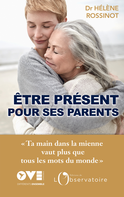 Être présent pour ses parents