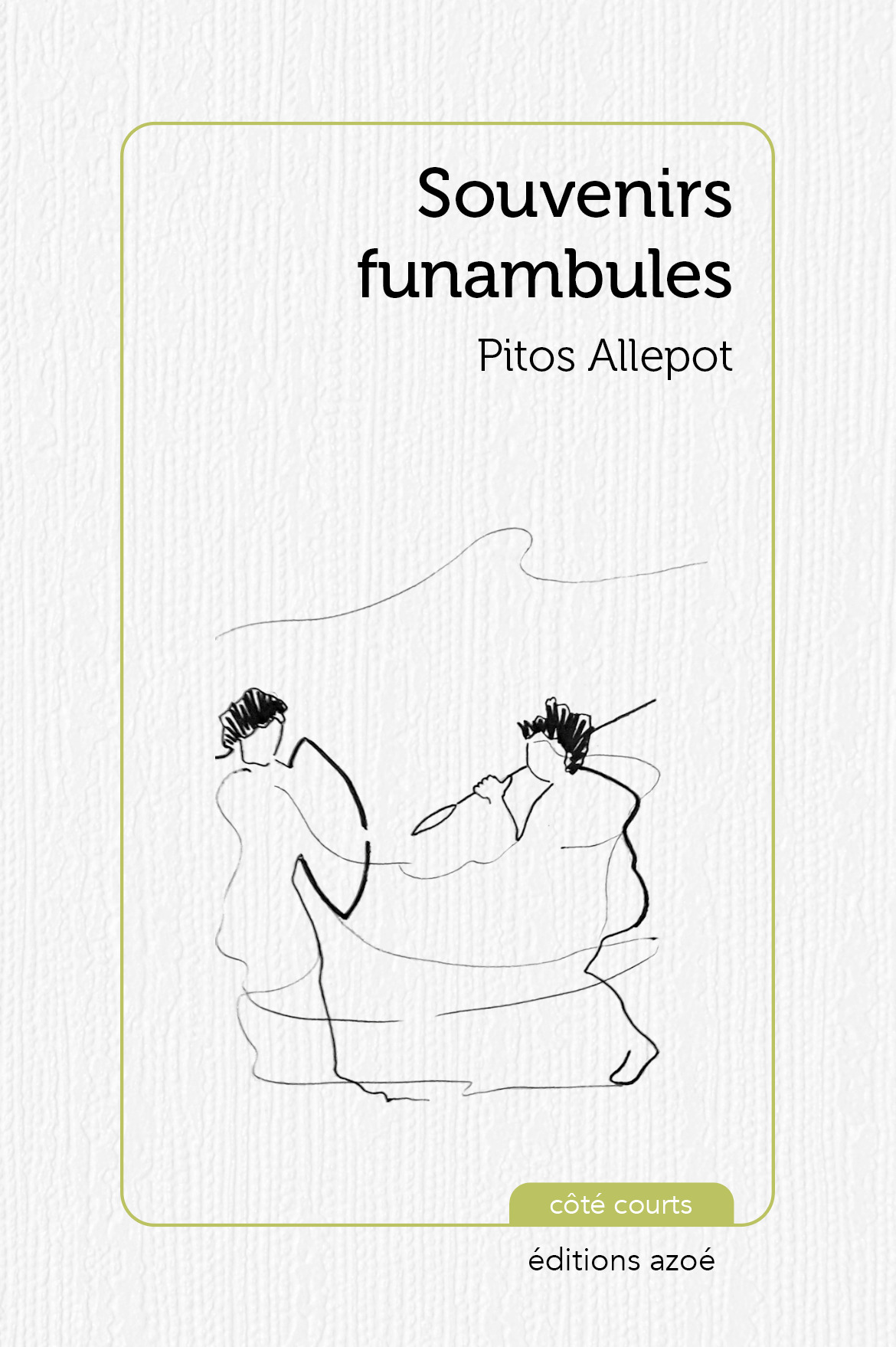 SOUVENIRS FUNAMBULES