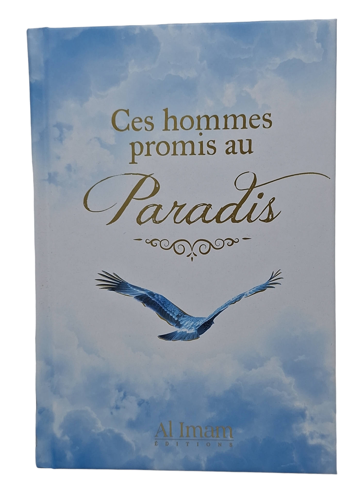 CES HOMMES PROMIS AU PARADIS
