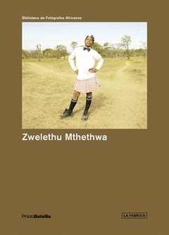 Zwelethu Mthethwa (Photobolsillo) /ANGLAIS/ESPAGNOL