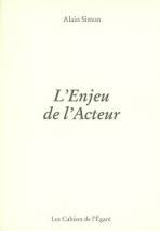 L'enjeu de l'acteur