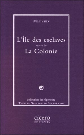 suivie de La colonie
