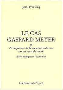 Le cas gaspard meyer