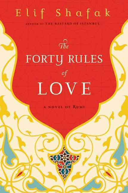 THE FORTY RULES OF LOVE