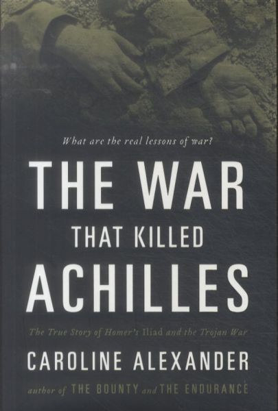 THE WAR THAT KILLED ACHILLES