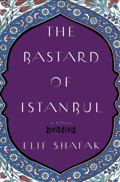 THE BASTARD OF ISTANBUL