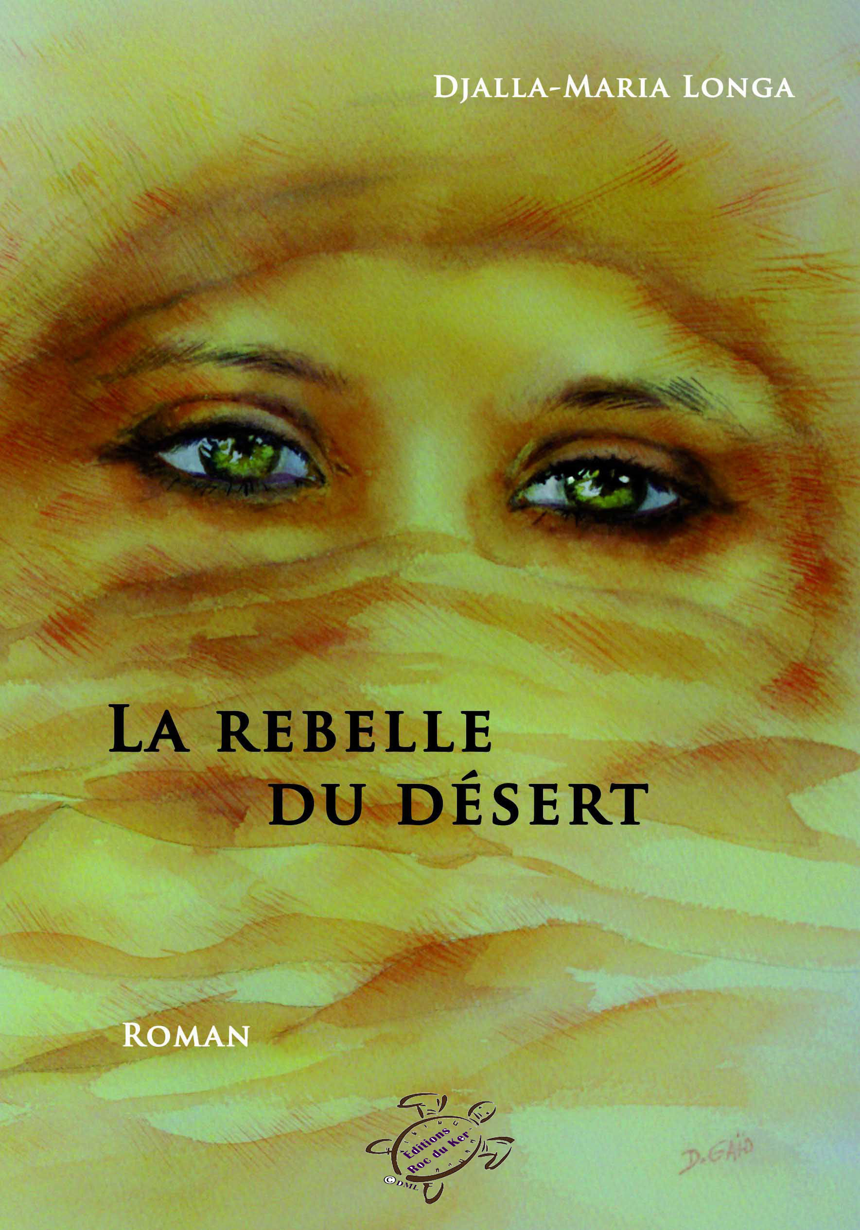 LA REBELLE DU DESERT