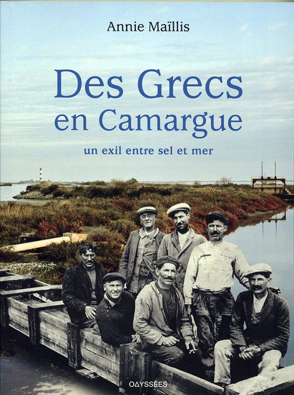 Des Grecs en Camargue - un exil entre sel et mer