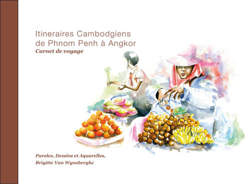 ITINÉRAIRES CAMBODGIENS : de Phnom Penh à Angkor