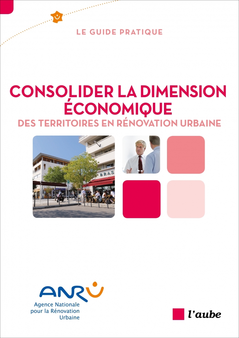 CONSOLIDER LA DIMENSION ECONOMIQUE DES TERRITOIRES EN RENOVA