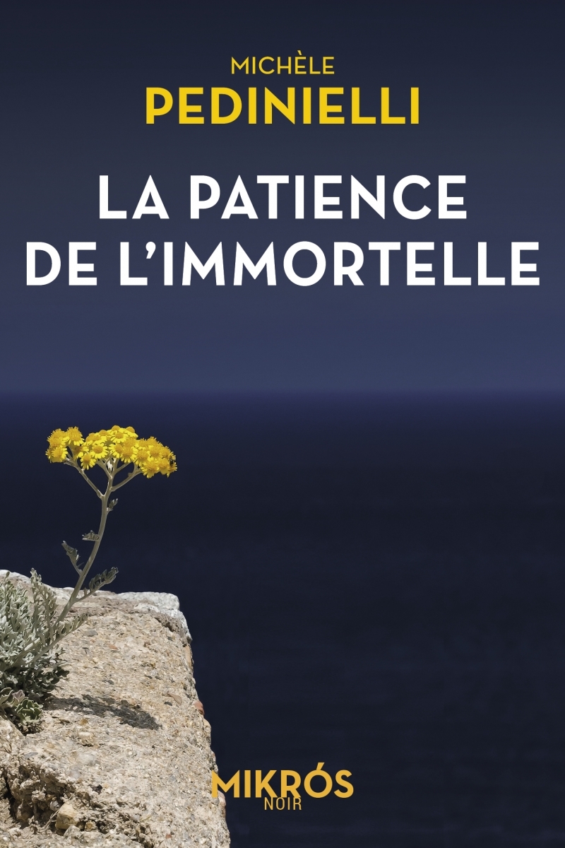 La patience de l’immortelle