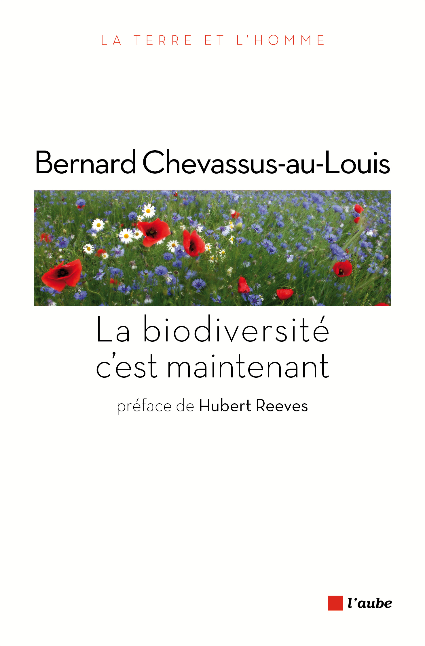LA BIODIVERSITE, C'EST MAINTENANT