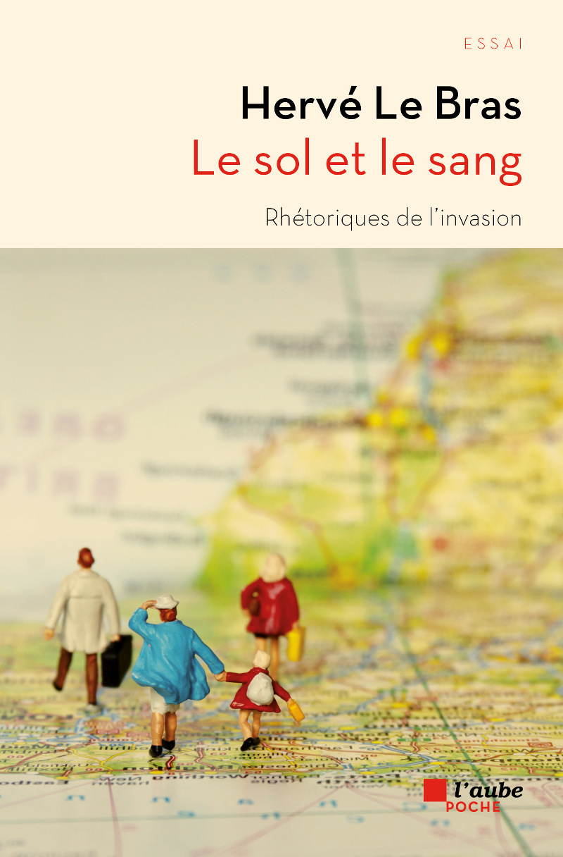 LE SOL ET LE SANG - RHETORIQUES DE L'INVASION