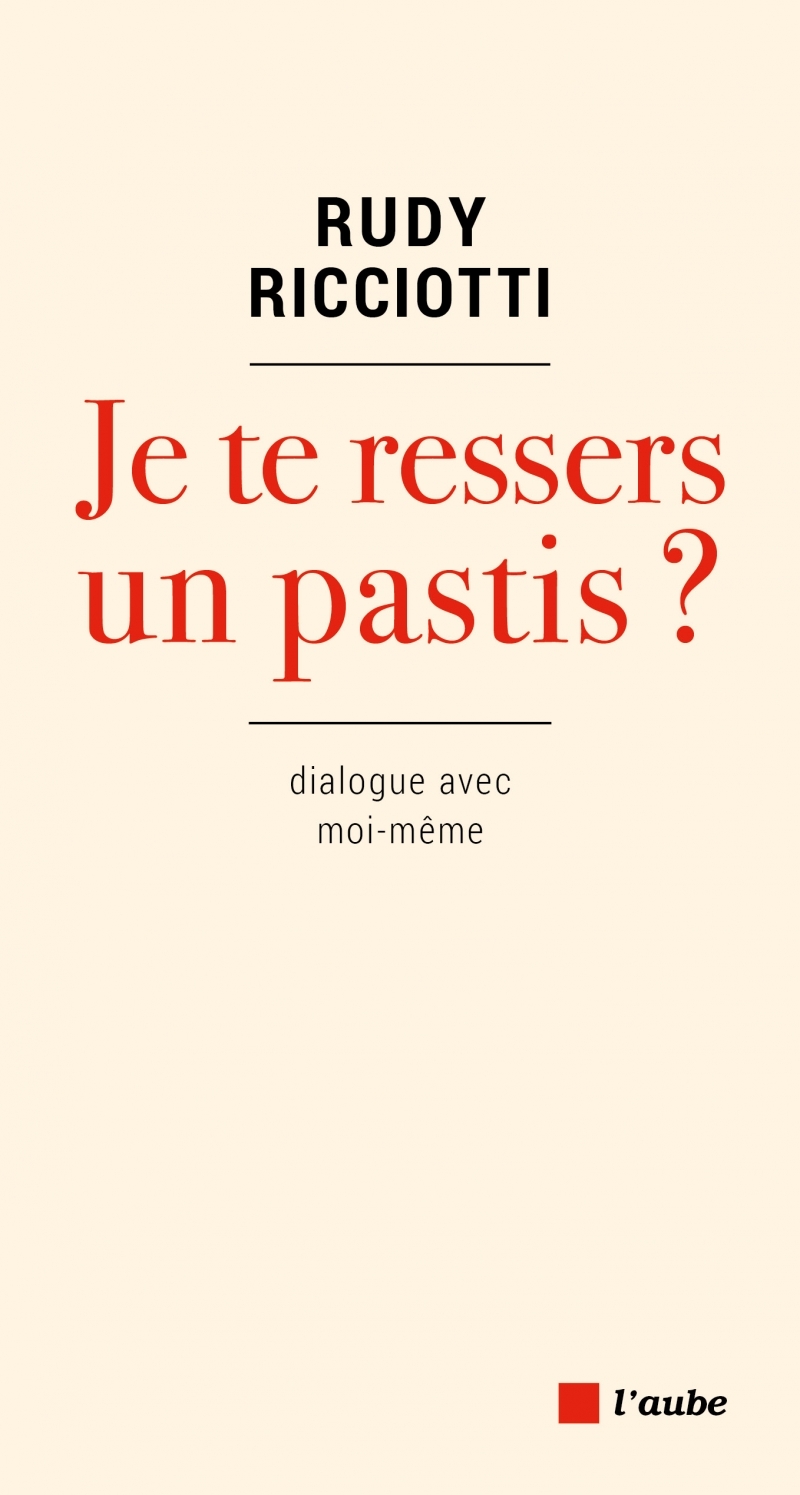 Je te ressers un pastis ?