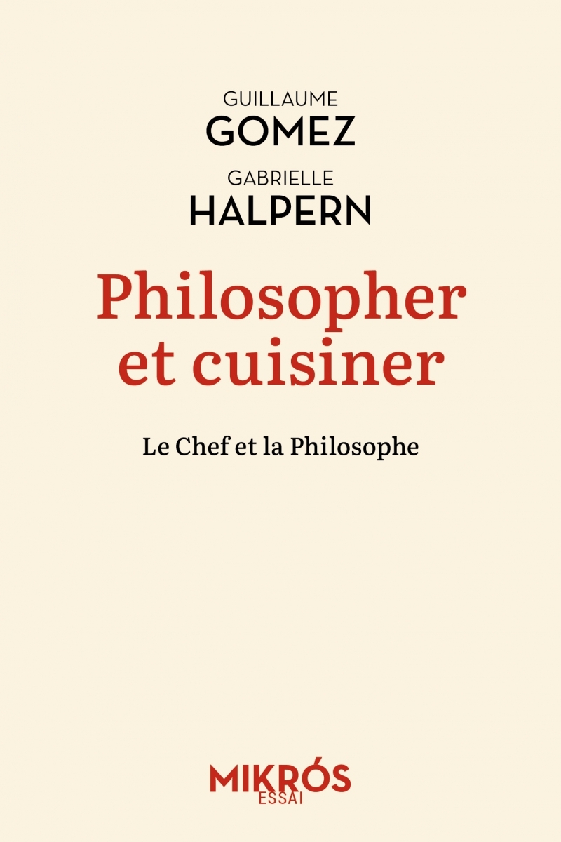 Philosopher et cuisiner : un mélange exquis