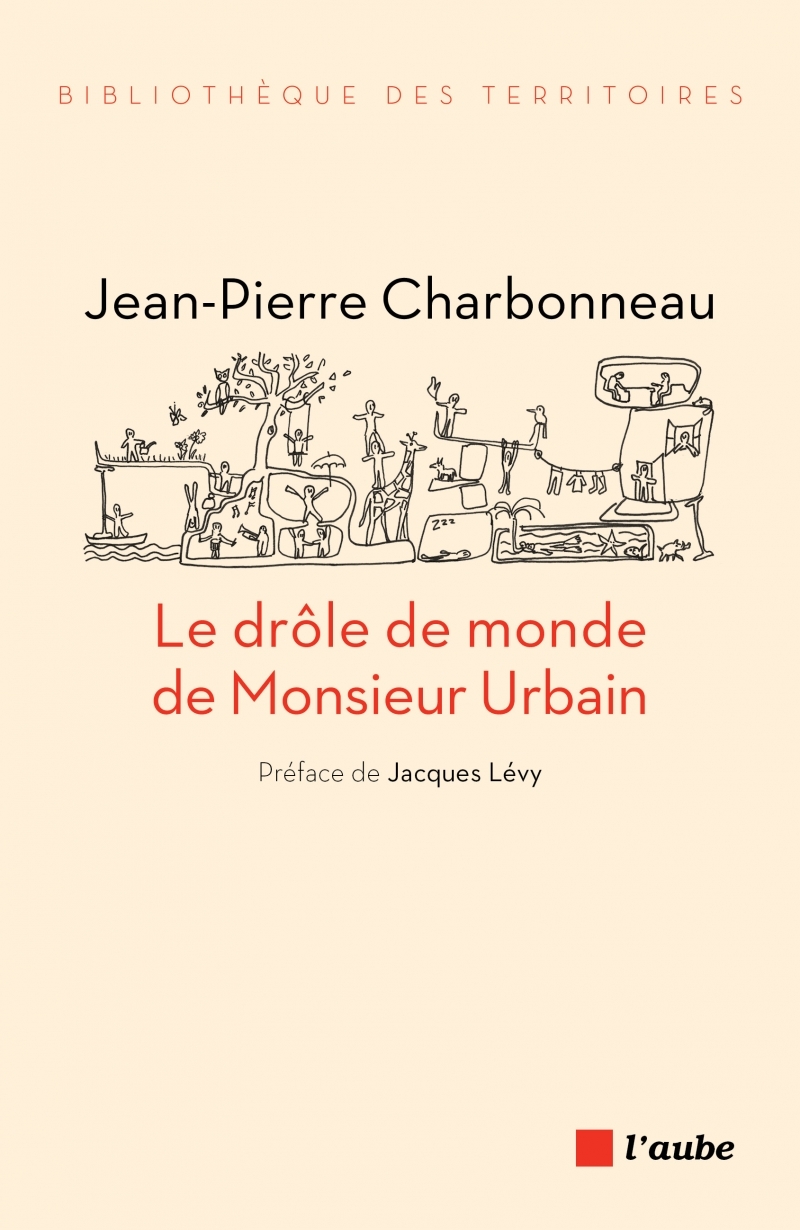 Le drôle de monde de Monsieur Urbain