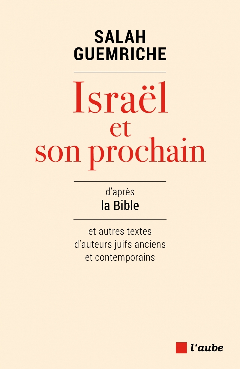 ISRAEL ET SON PROCHAIN