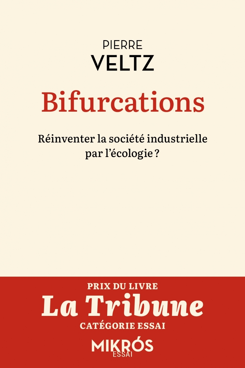 Bifurcations - Réinventer la société industrielle par l’écol
