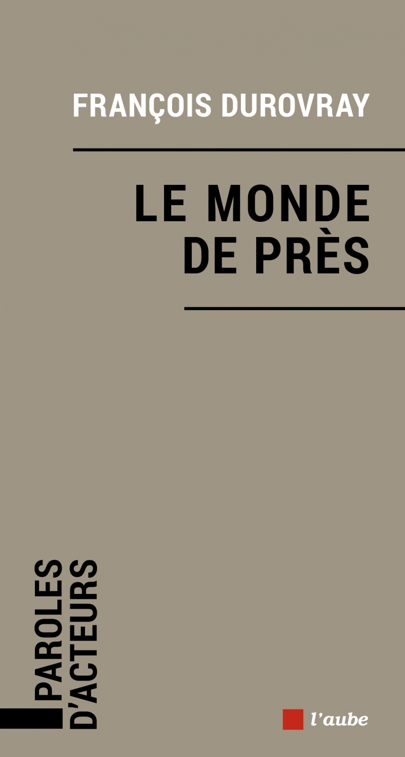 Le monde de près