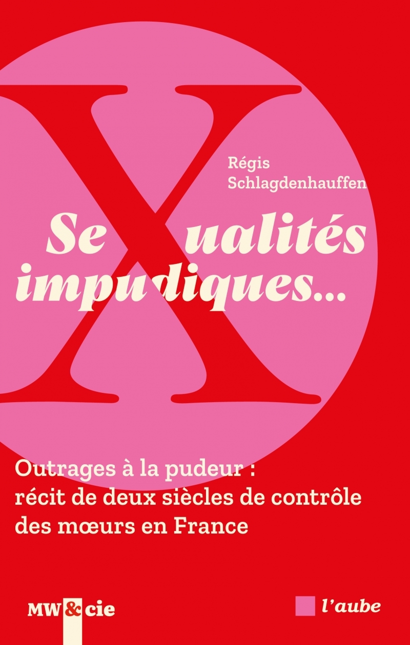 Sexualités impudiques… Outrages à la pudeur : récit de deux