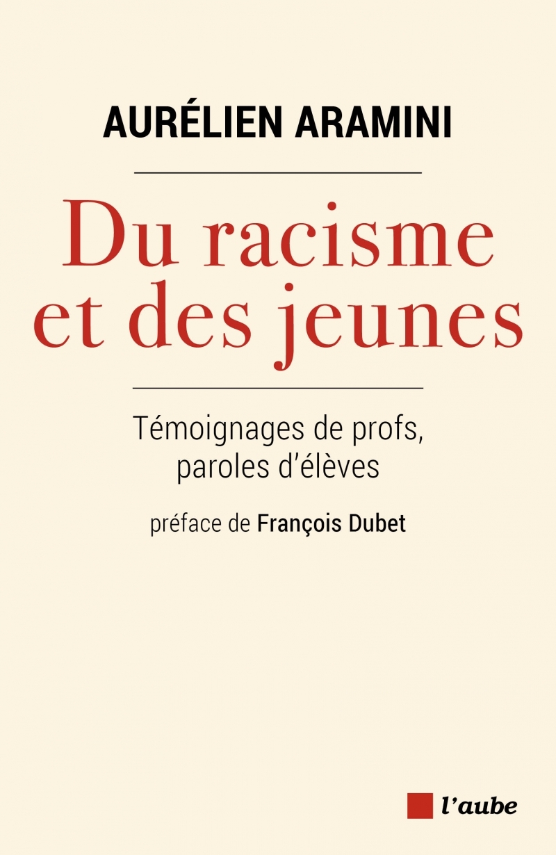 Du racisme et des jeunes - Témoignages de profs, paroles d'é