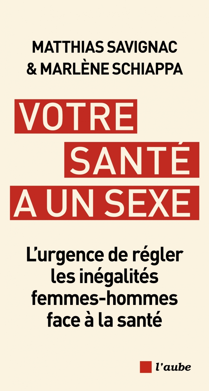 Votre santé a un sexe - L’urgence de régler les inégalités