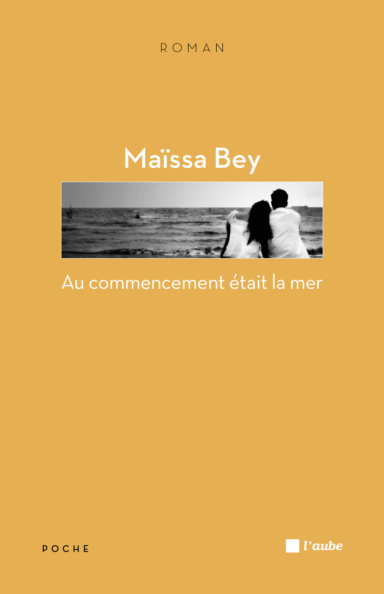 AU COMMENCEMENT ETAIT LA MER